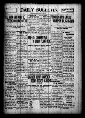 Daily Bulletin. (Brownwood, Tex.), Vol. 10, No. 186, Ed. 1 Monday, May 23, 1910
