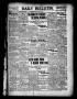 Thumbnail image of item number 1 in: 'Daily Bulletin. (Brownwood, Tex.), Vol. 10, No. 204, Ed. 1 Monday, June 13, 1910'.