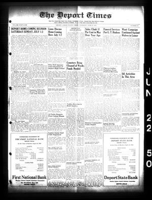 Primary view of object titled 'The Deport Times (Deport, Tex.), Vol. 41, No. 21, Ed. 1 Thursday, June 22, 1950'.