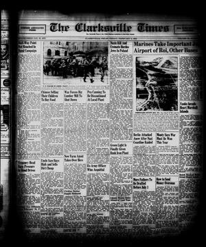 Primary view of object titled 'The Clarksville Times (Clarksville, Tex.), Vol. 72, No. 4, Ed. 1 Friday, February 4, 1944'.