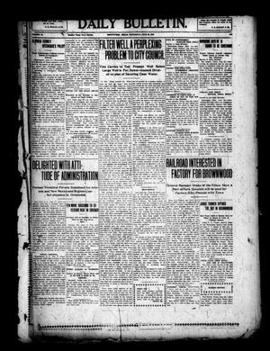 Daily Bulletin. (Brownwood, Tex.), Vol. 10, No. 212, Ed. 1 Wednesday, June 22, 1910