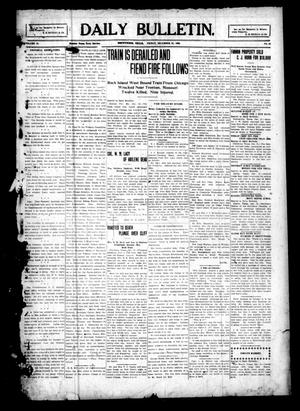 Primary view of object titled 'Daily Bulletin. (Brownwood, Tex.), Vol. 10, No. 64, Ed. 1 Friday, December 31, 1909'.