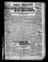 Thumbnail image of item number 1 in: 'Daily Bulletin. (Brownwood, Tex.), Vol. 10, No. 198, Ed. 1 Monday, June 6, 1910'.