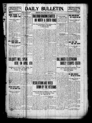 Daily Bulletin. (Brownwood, Tex.), Vol. 10, No. 138, Ed. 1 Monday, March 28, 1910