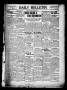 Thumbnail image of item number 1 in: 'Daily Bulletin. (Brownwood, Tex.), Vol. 10, No. 213, Ed. 1 Thursday, June 23, 1910'.