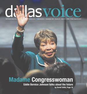 Dallas Voice (Dallas, Tex.), Vol. 34, No. 16, Ed. 1 Friday, August 25, 2017