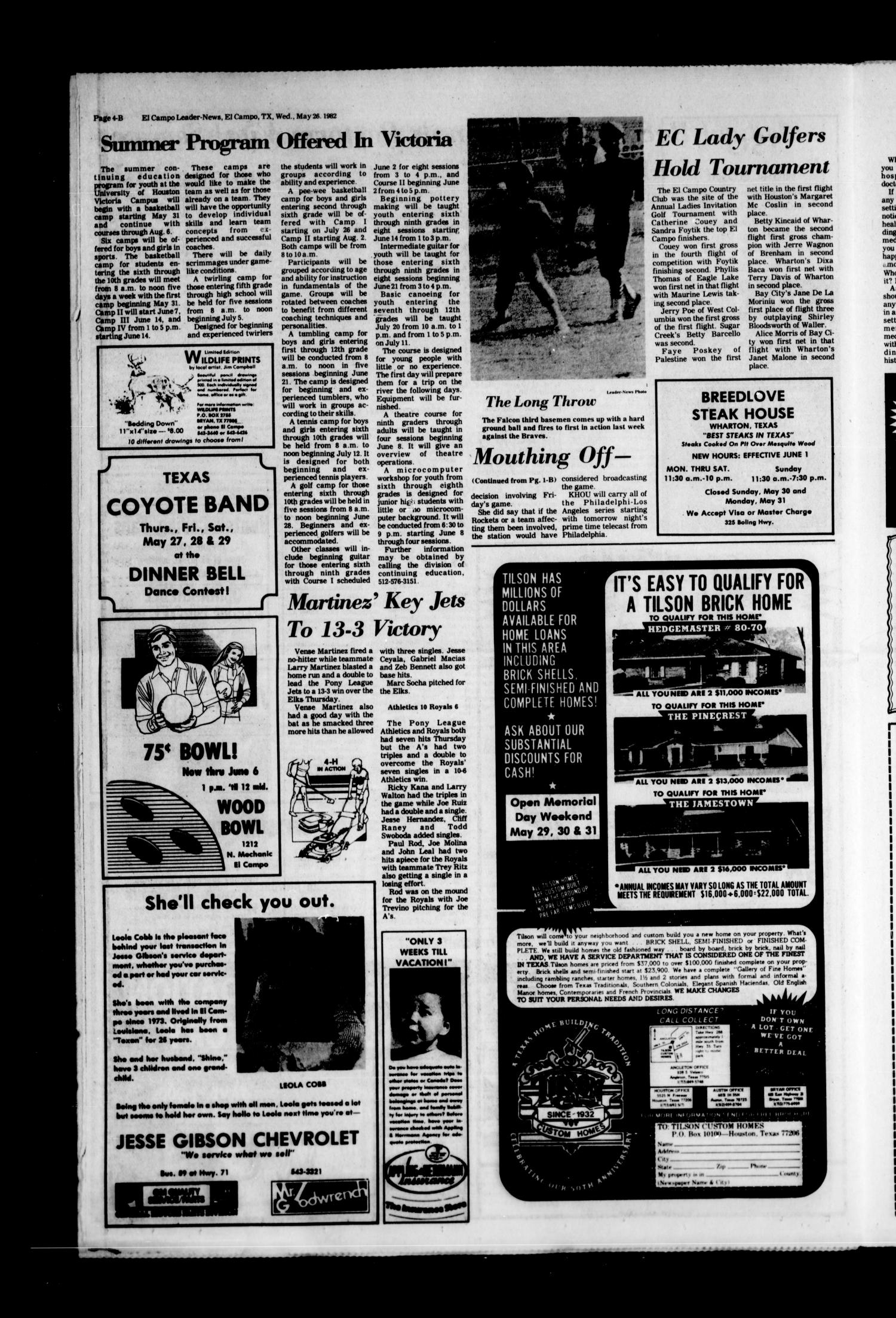 El Campo Leader-News (El Campo, Tex.), Vol. 98, No. 18, Ed. 1 Wednesday, May 26, 1982
                                                
                                                    [Sequence #]: 13 of 46
                                                