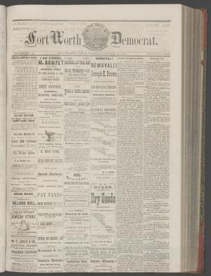 Primary view of object titled 'The Daily Fort Worth Democrat. (Fort Worth, Tex.), Vol. 1, No. 83, Ed. 1 Tuesday, October 10, 1876'.