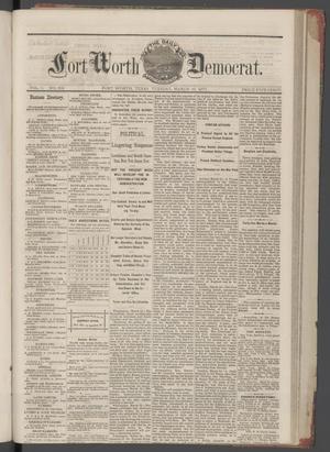 The Daily Fort Worth Democrat. (Fort Worth, Tex.), Vol. 1, No. 215, Ed. 1 Tuesday, March 13, 1877