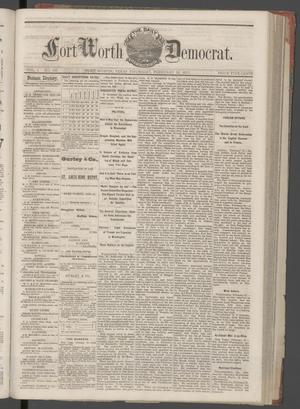 Primary view of object titled 'The Daily Fort Worth Democrat. (Fort Worth, Tex.), Vol. 1, No. 199, Ed. 1 Thursday, February 22, 1877'.