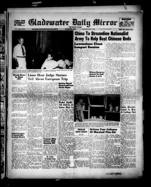 Primary view of object titled 'Gladewater Daily Mirror (Gladewater, Tex.), Vol. 1, No. 95, Ed. 1 Thursday, July 7, 1949'.
