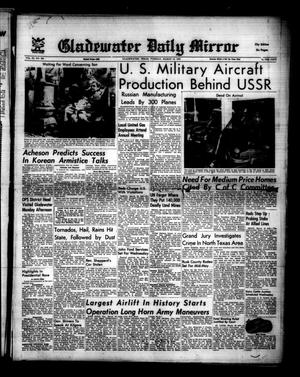 Gladewater Daily Mirror (Gladewater, Tex.), Vol. 3, No. 205, Ed. 1 Tuesday, March 18, 1952