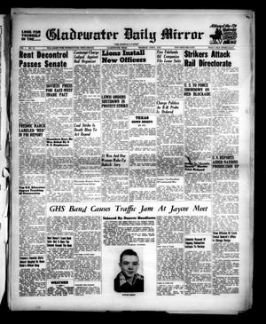 Gladewater Daily Mirror (Gladewater, Tex.), Vol. 1, No. 72, Ed. 1 Thursday, June 9, 1949