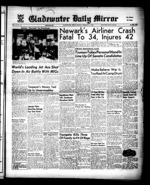 Gladewater Daily Mirror (Gladewater, Tex.), Vol. 3, No. 174, Ed. 1 Monday, February 11, 1952
