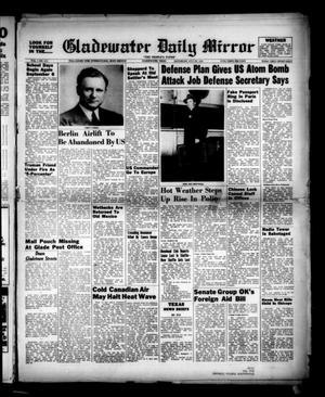 Primary view of object titled 'Gladewater Daily Mirror (Gladewater, Tex.), Vol. 1, No. 115, Ed. 1 Saturday, July 30, 1949'.
