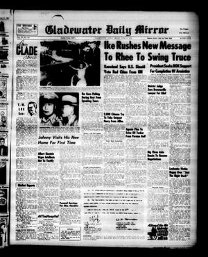 Primary view of object titled 'Gladewater Daily Mirror (Gladewater, Tex.), Vol. 4, No. 278, Ed. 1 Friday, June 12, 1953'.