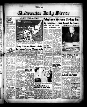 Gladewater Daily Mirror (Gladewater, Tex.), Vol. 2, No. 198, Ed. 1 Thursday, November 9, 1950