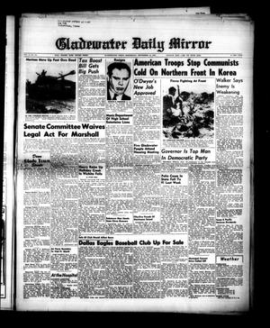 Gladewater Daily Mirror (Gladewater, Tex.), Vol. 2, No. 150, Ed. 1 Wednesday, September 13, 1950