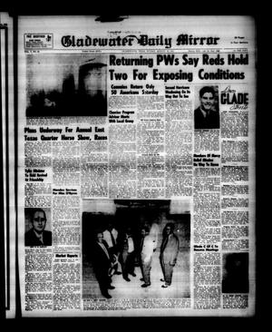 Gladewater Daily Mirror (Gladewater, Tex.), Vol. 5, No. 24, Ed. 1 Sunday, August 16, 1953