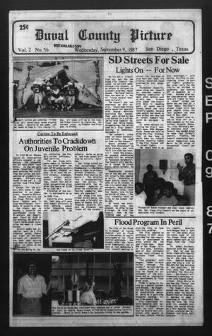 Duval County Picture (San Diego, Tex.), Vol. 2, No. 36, Ed. 1 Wednesday, September 9, 1987