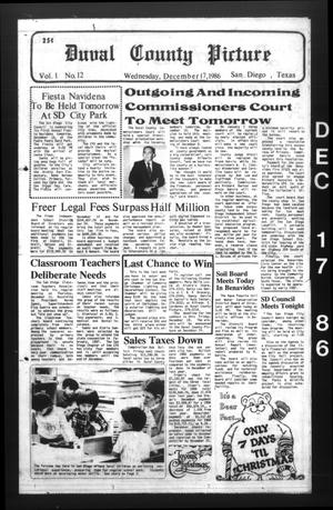 Duval County Picture (San Diego, Tex.), Vol. 1, No. 12, Ed. 1 Wednesday, December 17, 1986