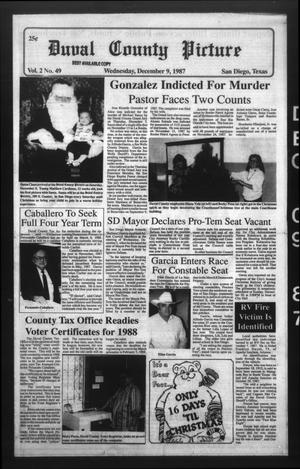 Duval County Picture (San Diego, Tex.), Vol. 2, No. 49, Ed. 1 Wednesday, December 9, 1987