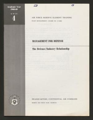 Academic Year 1968-1969, Unit 4: The Defense/Industry Relationship