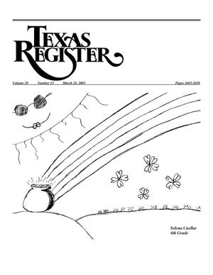Primary view of object titled 'Texas Register, Volume 28, Number 13, Pages 2663-2820, March 28, 2003'.