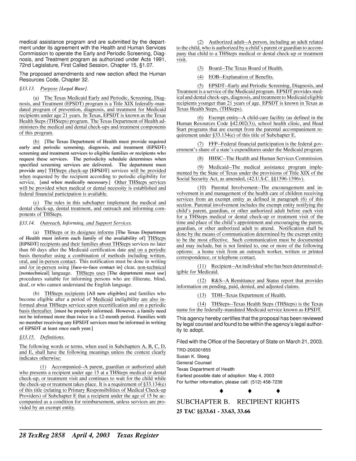 Texas Register, Volume 28, Number 14, Pages 2821-2988, April 4, 2003
                                                
                                                    2858
                                                