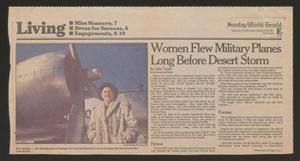 Primary view of object titled '[Clipping: "Women Flew Military Planes Long Before Desert Storm"]'.