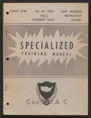 Primary view of object titled 'CONAC Specialized Training Manual, Number 45-7550, Volume 1'.