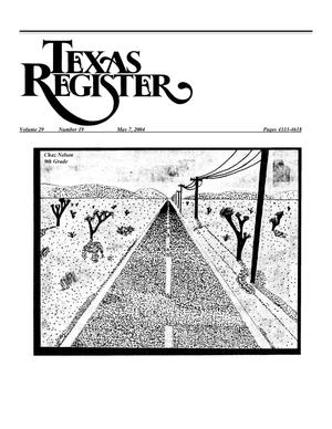 Primary view of object titled 'Texas Register, Volume 29, Number 19, Pages 4333-4618, May 07, 2004'.