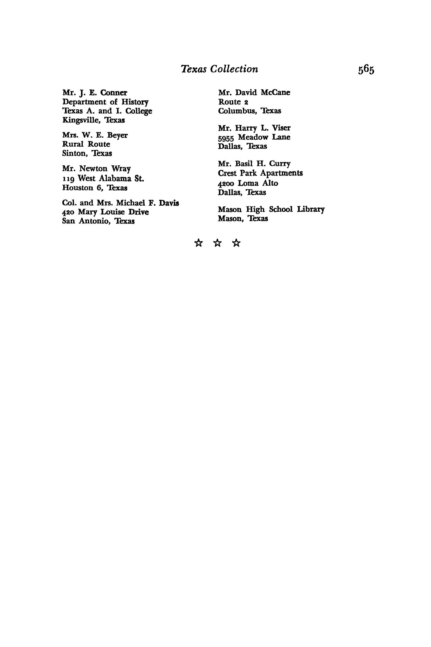 The Southwestern Historical Quarterly, Volume 56, July 1952 - April, 1953
                                                
                                                    565
                                                