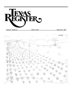 Texas Register, Volume 35, Number 10, Pages 1831-2092, March 5, 2010