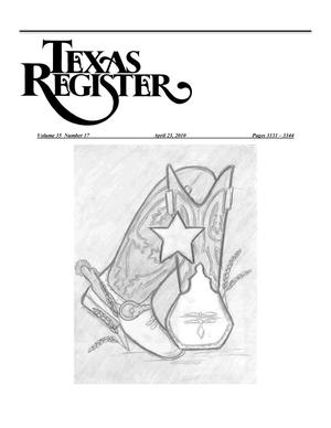 Texas Register, Volume 35, Number 17, Pages 3131-3344, April 23, 2010
