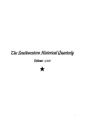 Primary view of object titled 'The Southwestern Historical Quarterly, Volume 64, July 1960 - April, 1961'.