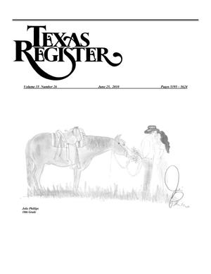 Texas Register, Volume 35, Number 26, Pages 5395-5624, June 25, 2010