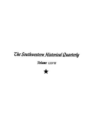 Primary view of object titled 'The Southwestern Historical Quarterly, Volume 67, July 1963 - April, 1964'.