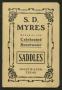 Thumbnail image of item number 1 in: 'S. D. Myres Saddle Company Catalog: [1907]'.