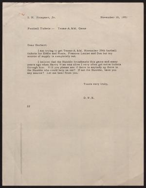 [Letter from D. W. Kempner to I. H. Kempner Jr., November 10, 1951]