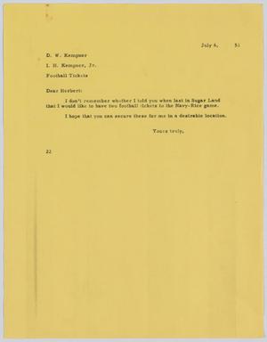 [Letter from D. W. Kempner to I. H. Kempner Jr., July 6, 1951]