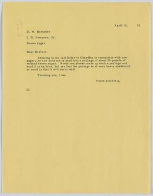 [Letter from D. W. Kempner to I. H. Kempner Jr., April 12, 1951]
