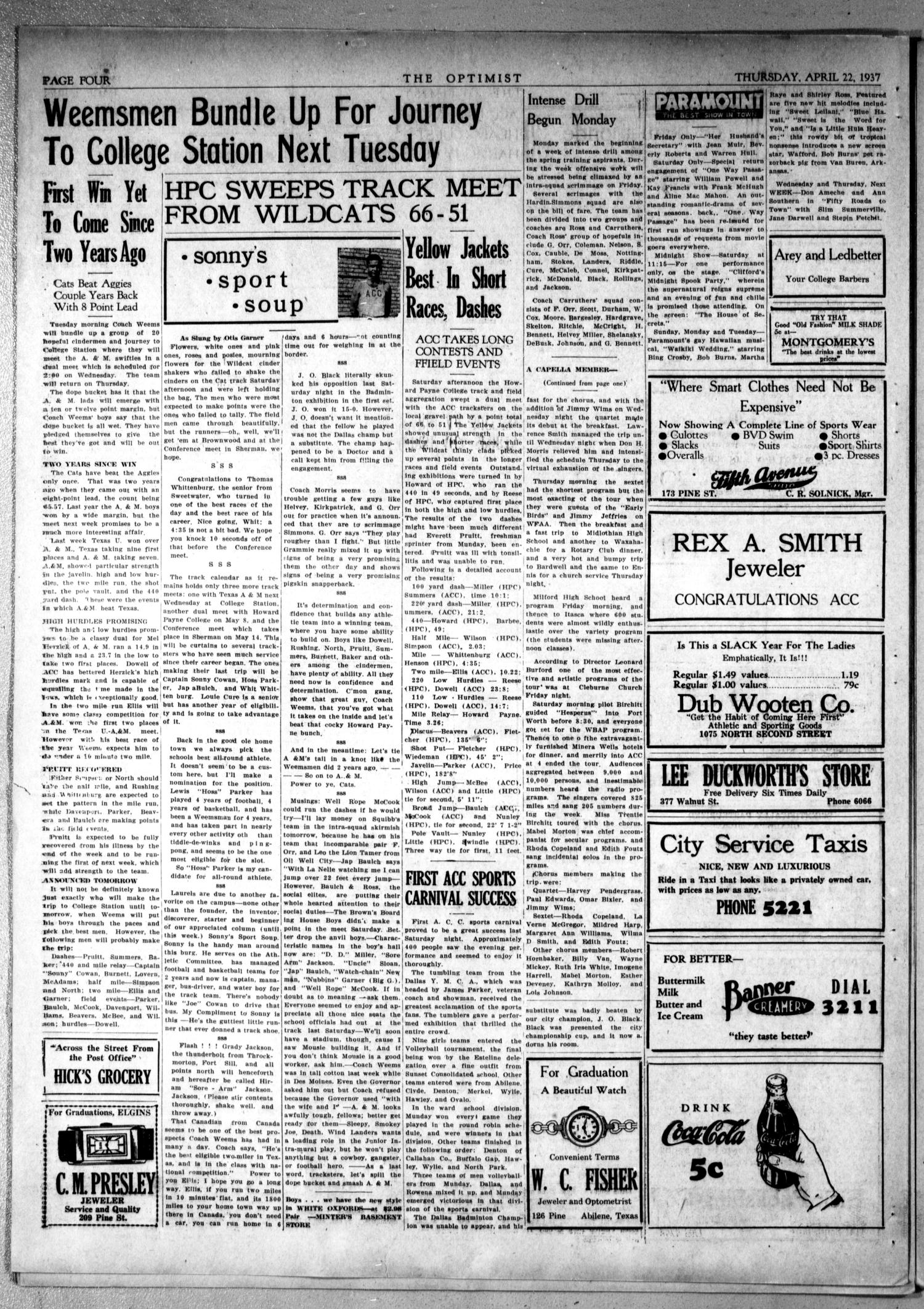 The Optimist (Abilene, Tex.), Vol. 24, No. 29, Ed. 1, Thursday, April 22, 1937
                                                
                                                    [Sequence #]: 4 of 4
                                                