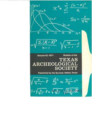 Primary view of object titled 'Bulletin of the Texas Archeological Society, Volume 42, 1971'.