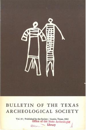 Primary view of object titled 'Bulletin of the Texas Archeological Society, Volume 35, 1964'.