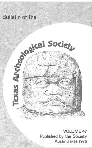 Bulletin of the Texas Archeological Society, Volume 47, 1976