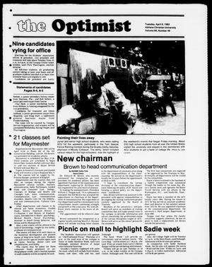 Primary view of object titled 'The Optimist (Abilene, Tex.), Vol. 69, No. 48, Ed. 1, Tuesday, April 6, 1982'.