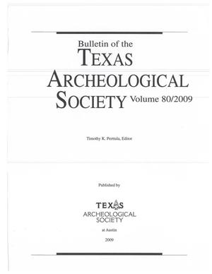 Primary view of object titled 'Bulletin of the Texas Archeological Society, Volume 80, 2009'.