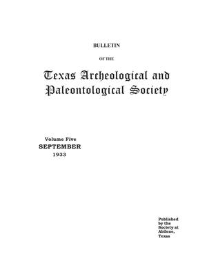 Primary view of object titled 'Bulletin of the Texas Archeological and Paleontological Society, Volume 5, September 1933'.
