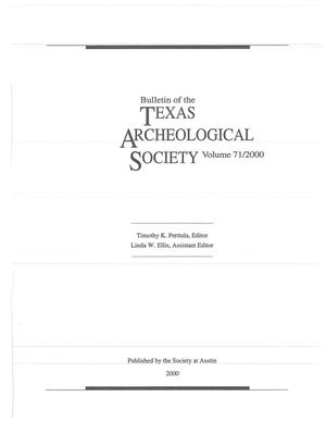 Primary view of object titled 'Bulletin of the Texas Archeological Society, Volume 71, 2000'.